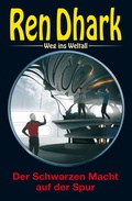 Cover: Ren Dhark - Weg ins Weltall 118: Der Schwarzen Macht auf der Spur - HJB