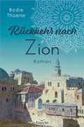 Cover: R&uuml;ckkehr nach Zion - Francke-Buch