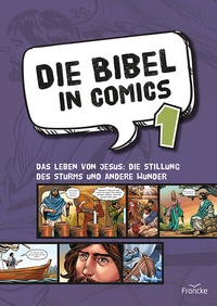 Abbildung von: Die Bibel in Comics 1 - Francke-Buch