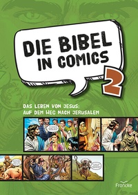 Enlarge image Cover: Die Bibel in Comics 2 - Francke-Buch