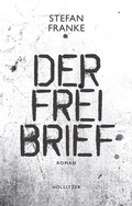 Cover: Der Freibrief - HOLLITZER Verlag