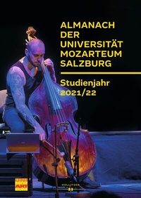 Abbildung von: Almanach der Universität Mozarteum Salzburg - Hollitzer Wissenschaftsverlag