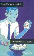 Cover: La mitad del diablo - Editorial P&aacute;ginas de Espuma
