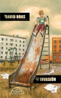 Cover: Invasi&oacute;n - Editorial P&aacute;ginas de Espuma