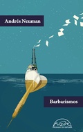 Cover: Barbarismos - Editorial P&aacute;ginas de Espuma