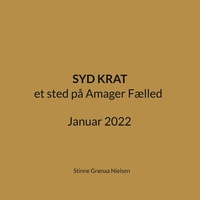 Abbildung von: Syd Krat - Et sted på Amager Fælled
