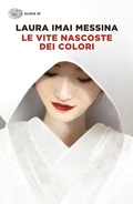 Cover: Le vite nascoste dei colori - Super ET;Einaudi