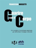 Cover: Guarire con il corpo - On the Road