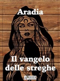 Cover: Aradia Il Vangelo delle streghe - KKIEN Publ. Int.