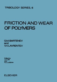 Enlarge image Cover: Friction and Wear of Polymers - Elsevier