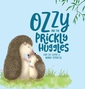 Cover: Ozzy and the Prickly Huggles - Victoria de Lieme