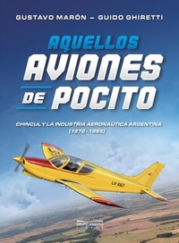 Abbildung von: Aquellos aviones de Pocito - GRUPO ABIERTO LIBROS