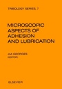 Cover: Microscopic Aspects of Adhesion and Lubrication - North-Holland