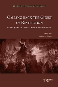 Abbildung von: Calling Back the Ghost of Revolution - Blurb