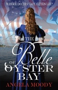 Cover: The Belle of Oyster Bay - Angela Moody