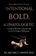 Cover: Intentional, Bold, & Unapologetic - Agile Evolutionary Group
