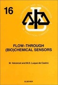 Cover: Flow-Through (Bio)Chemical Sensors: Volume 16 - Elsevier
