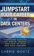 Cover: Jumpstart Your Career in Data Centers (Color Edition) - StrategItcom, LLC
