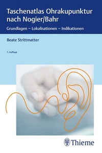 Abbildung von: Taschenatlas Ohrakupunktur nach Nogier/Bahr - Thieme