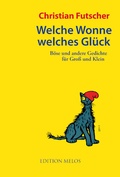 Cover: Welche Wonne, welches Gl&uuml;ck - Edition Melos