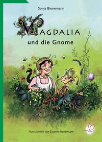Abbildung von: Magdalia und die Gnome - LebensGut-Verlag