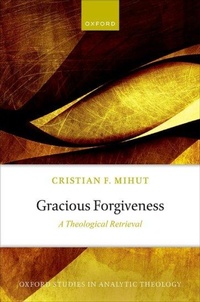 Enlarge image Cover: Gracious Forgiveness - Oxford University Press