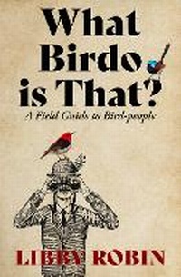 Abbildung von: What Birdo Is That? - Melbourne University Press