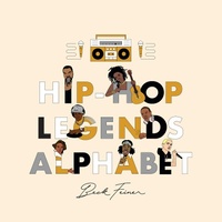 Enlarge image Cover: Hip-Hop Legends Alphabet - Alphabet Legends Pty Ltd