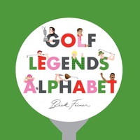 Abbildung von: Golf Legends Alphabet - Alphabet Legends Pty Ltd