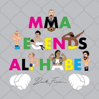 Enlarge image Cover: MMA Legends Alphabet - Alphabet Legends Pty Ltd