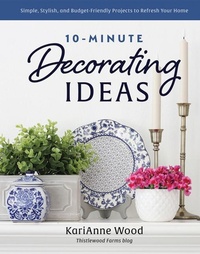 Abbildung von: 10-Minute Decorating Ideas - Harvest House Publishers,U.S.