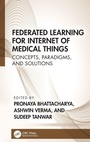 Cover: Federated Learning for Internet of Medical Things - CRC Press