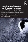 Bild: Jungian Reflections on Systemic Racism - Routledge