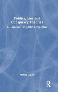 Abbildung von: Politics, Lies and Conspiracy Theories - Routledge