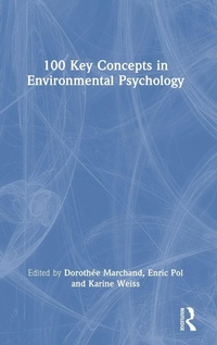 Abbildung von: 100 Key Concepts in Environmental Psychology - Routledge