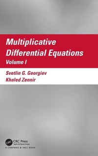 Enlarge image Cover: Multiplicative Differential Equations - Chapman & Hall/CRC