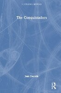 Enlarge image Cover: The Conquistadors - Routledge