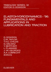 Enlarge image Cover: Elastohydrodynamics - '96: Volume 32 - Elsevier
