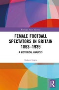 Bild: Female Football Spectators in Britain 1863-1939 - Routledge