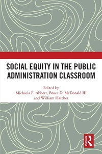 Abbildung von: Social Equity in the Public Administration Classroom - Routledge