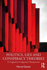 Abbildung von: Politics, Lies and Conspiracy Theories - Routledge