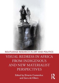 Abbildung von: Visual Redress in Africa from Indigenous and New Materialist Perspectives - Routledge