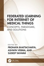 Cover: Federated Learning for Internet of Medical Things - CRC Press