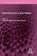 Cover: Decentring the Indian Nation - Routledge