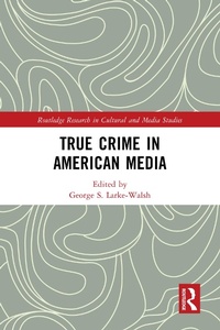 Abbildung von: True Crime in American Media - Routledge