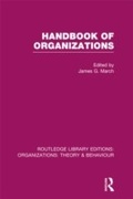 Cover: Handbook of Organizations (RLE: Organizations) - Routledge
