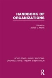 Enlarge image Cover: Handbook of Organizations (RLE: Organizations) - Routledge