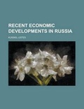 Cover: Recent Economic Developments in Russia - Rarebooksclub.com