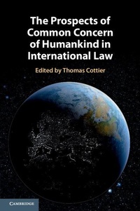 Enlarge image Cover: The Prospects of Common Concern of Humankind in International Law - Cambridge University Press