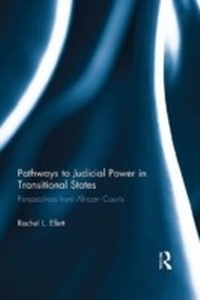 Abbildung von: Pathways to Judicial Power in Transitional States - Routledge